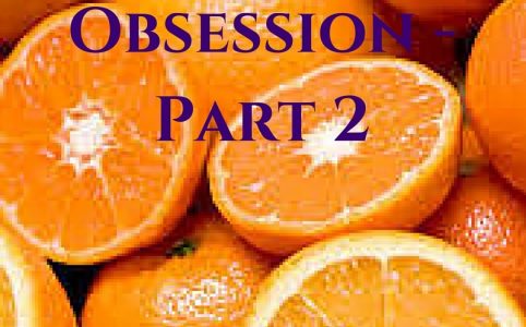 My Orange Obsession - Part 2